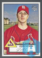 2007 Topps '52 Rookie Card SP #202 John Nelson